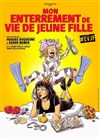 Mon enterrement de vie de jeune fille - 