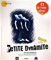 Petite dynamite - 