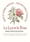 Le Lys et La Rose - 