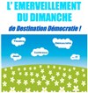 Emerveillement du dimanche - Spécial Démocratie - 