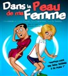 Dans la peau de ma femme - 