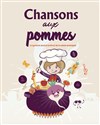 Chansons aux pommes - 