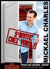 Mickaël Charles dans Mickaël Charles s'invite chez vous - 