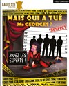 Mais qui a tué Mr Georges ? - 