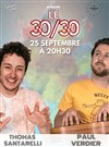 Le 30/30 de Paul Verdier et Thomas Santarelli - 