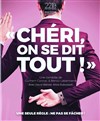 Chéri, on se dit tout ! - 