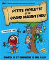 Petite Pipelette et le Grand Malentendu - 