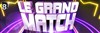 Le Grand Match - 