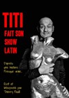 Thierry Roudil dans Titi fait son show latin - 