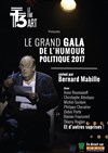 Le Grand Gala de l'humour politique 2017 - 