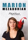 Marion Mezadorian dans Pépites - 