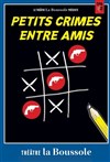 Petits crimes entre amis - 