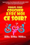 Voulez vous coucher avec moi ce soir ? - 