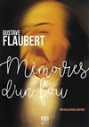 Mémoires d'un fou de Gustave Flaubert - 