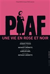 Piaf une vie en rose et noir - 