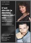 Claire Stride dans C'est décidé je deviens moins con ! - 