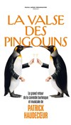 La Valse des Pingouins | avec Patrick Haudecoeur - 