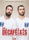 Les Décaféinés dans Un duo dans lequel ils sont deux - 