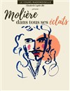 Molière dans tous ses éclats - 