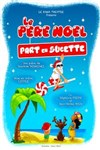 Le Père Noël part en sucette - 