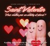 Soirée Spéciale Saint Valentin - 