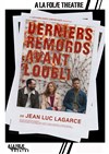 Derniers remords avant l'oubli - 