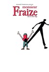 Monsieur Fraize - 