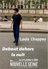 Louis Chappey dans Debout dehors la nuit - 