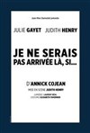 Je ne serais pas arrivée là, si... | avec Julie Gayet - 