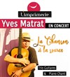 Yves Matrat en concert - 