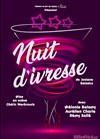 Nuit d'ivresse | de Josiane Balasko - 