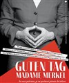 Guten Tag, Madame Merkel - 