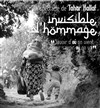 Invisible d'hommage Tahar Hallaf - 