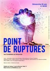 Point de Ruptures - 