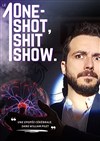 William Pilet dans One-Shot, Shit Show - 