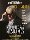 N'écoutez pas mesdames | avec Michel Sardou et Nicole Croisille - 