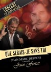 Que serais-je sans toi : Hommage à Jean Ferrat - 