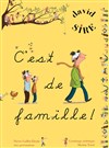 David Sire et Pierre Caillot | C'est de famille - 