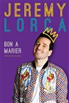 Jérémy Lorca dans Bon à marier - 