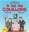 Le Bal des Couillons - 