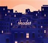 Shades - 