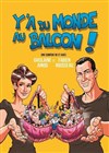 Y'a du monde au balcon ! - 