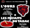 L'Ours + Les méfaits du tabac - 