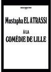 Mustapha El Atrassi - Tout nouveau spectacle - 