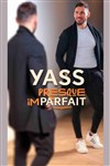 Yass dans Presque Imparfait - 