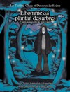 L'homme qui plantait des arbres - 