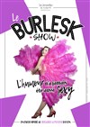 Le BurlesK Show - 