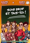 Sois prof... Et tais-toi ! - 