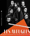 Les Aveugles - 