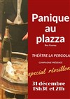 Panique au plazza | Réveillon 31 décembre - 